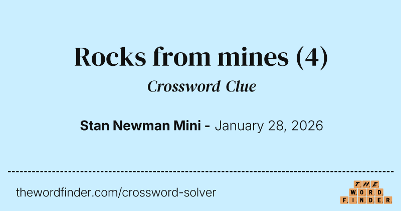 Rocks from mines crossword clue image