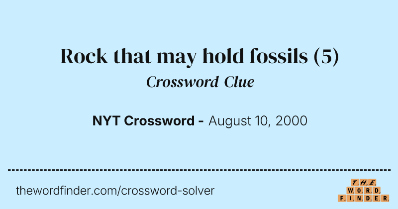 Rock that may hold fossils crossword clue image