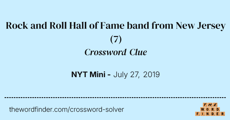 Rock and Roll Hall of Fame band from New Jersey crossword clue image