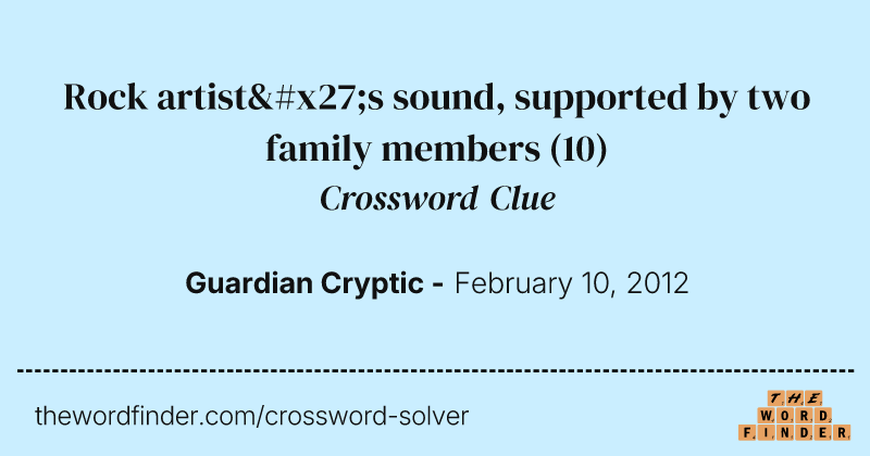 Rock artist's sound, supported by two family members crossword clue image