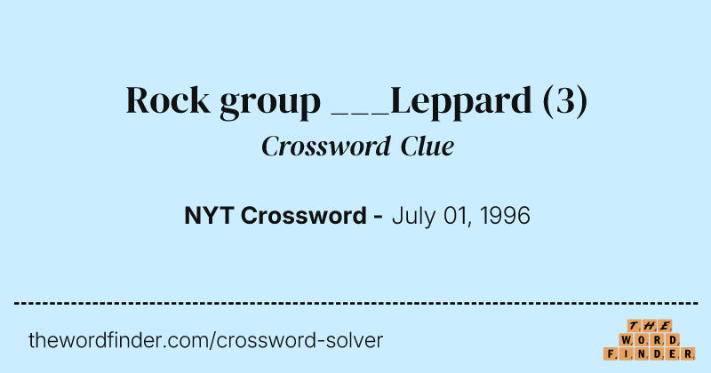 Rock group ___Leppard crossword clue image