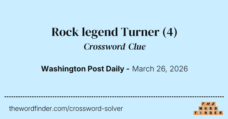 Rock legend Turner crossword clue image