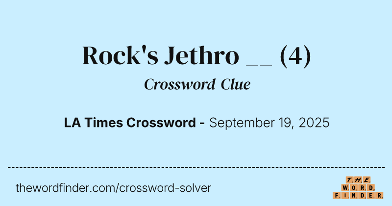Rock's Jethro __ crossword clue image
