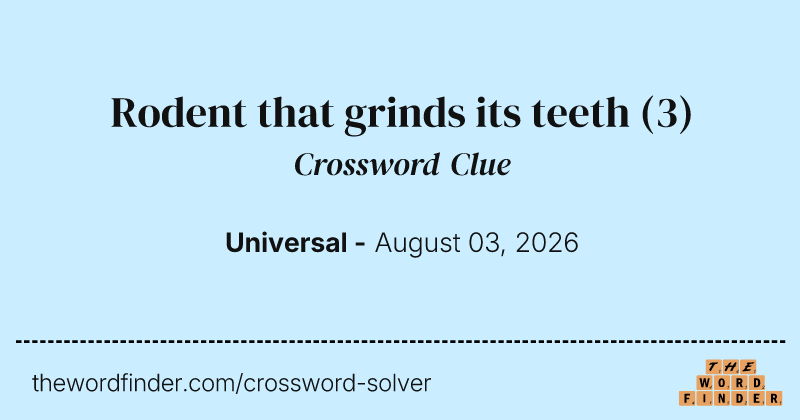 Rodent that grinds its teeth crossword clue image