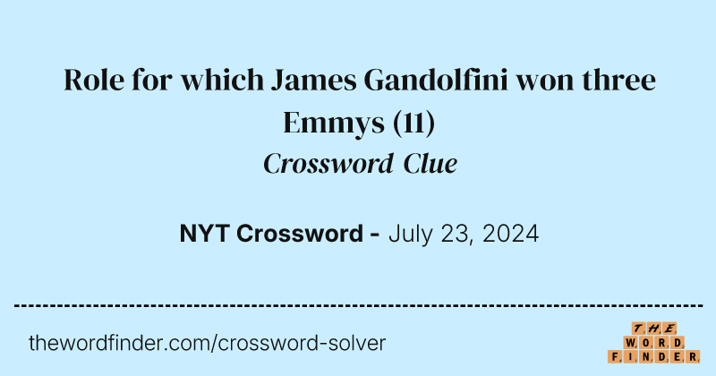 Role for which James Gandolfini won three Emmys crossword clue image