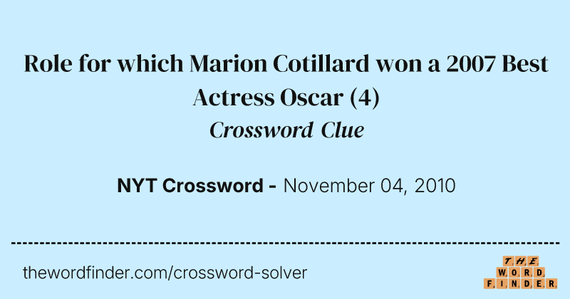 Role for which Marion Cotillard won a 2007 Best Actress Oscar crossword clue image