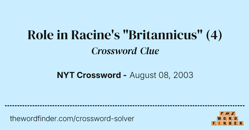 Role in Racine's "Britannicus" crossword clue image