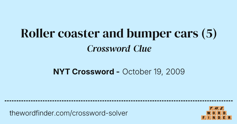 Roller coaster and bumper cars crossword clue image