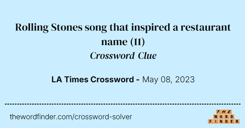 Rolling Stones song that inspired a restaurant name crossword clue image