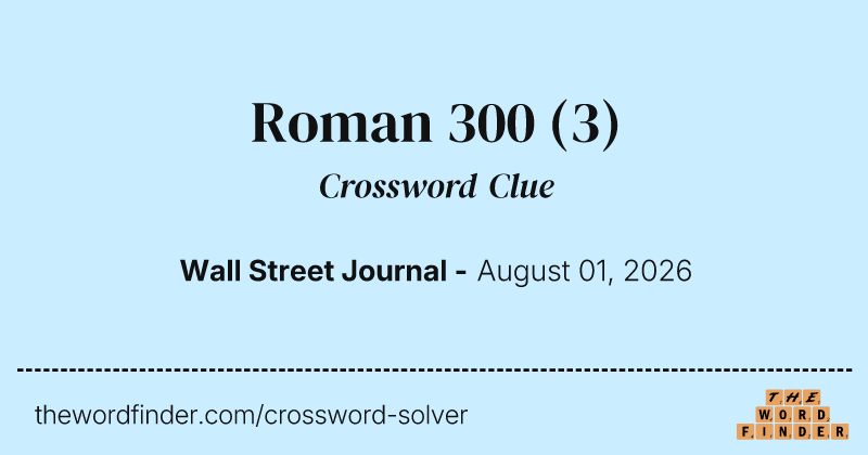 Roman 300 crossword clue image