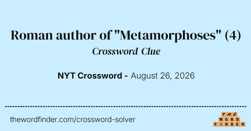 Roman author of "Metamorphoses" crossword clue image