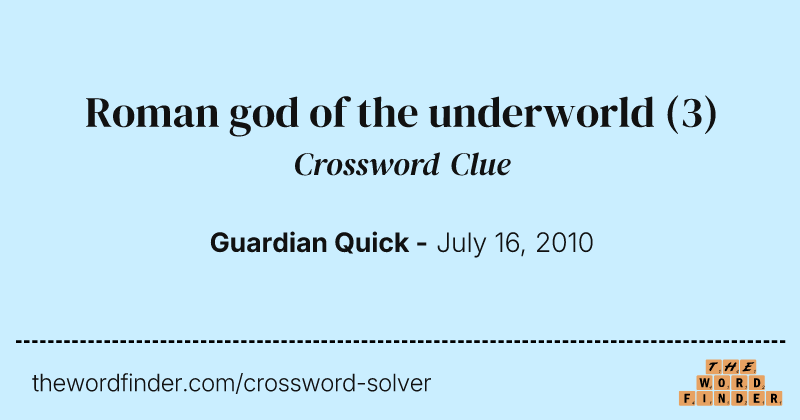 Roman god of the underworld crossword clue image
