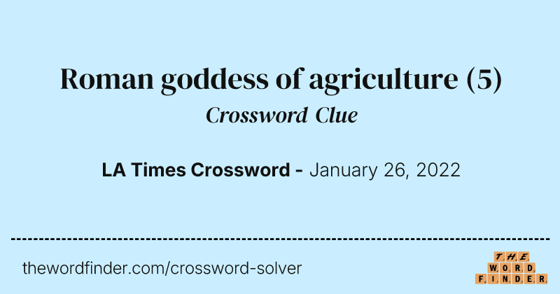 Roman goddess of agriculture crossword clue image
