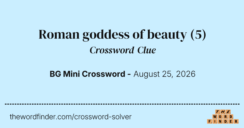 Roman goddess of beauty crossword clue image