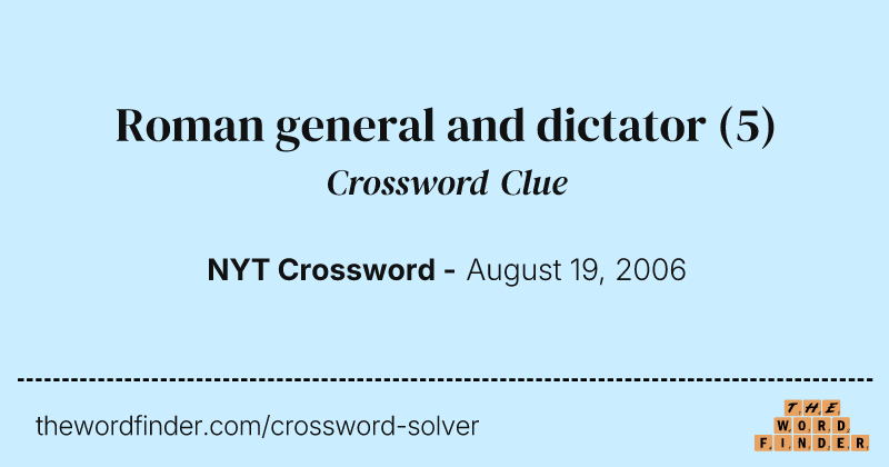 Roman general and dictator crossword clue image