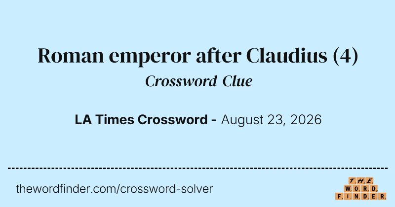 Roman emperor after Claudius crossword clue image
