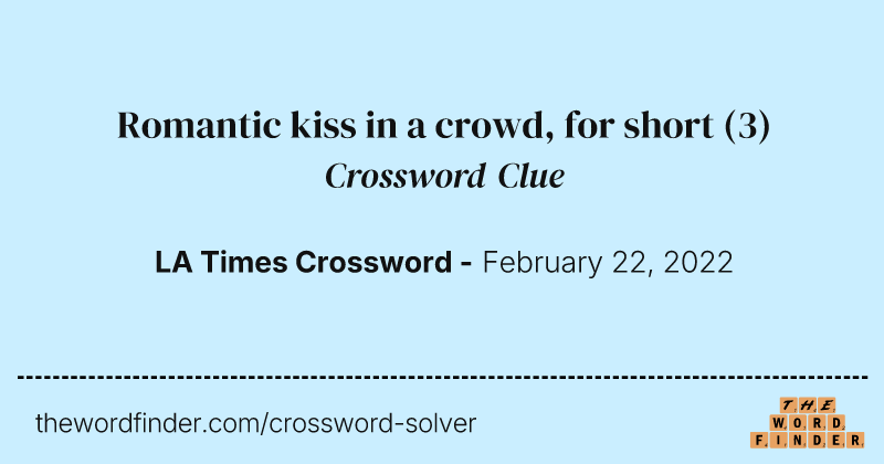 Romantic kiss in a crowd, for short crossword clue image