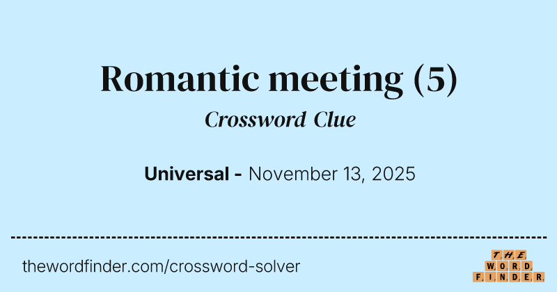 Romantic meeting crossword clue image