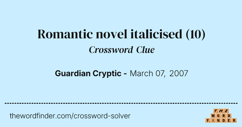 Romantic novel italicised crossword clue image