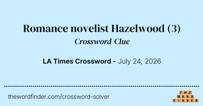 Romance novelist Hazelwood crossword clue image