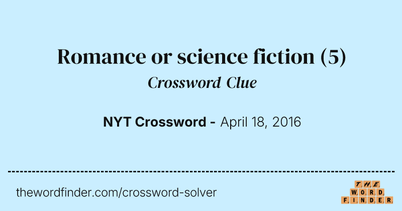 Romance or science fiction crossword clue image