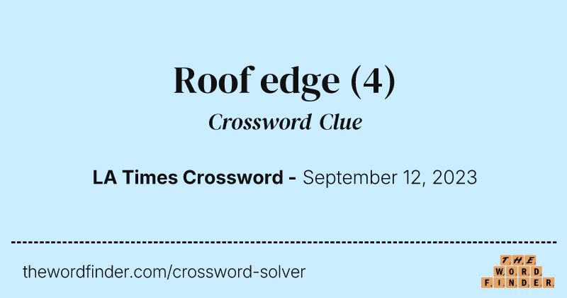 Roof edge crossword clue image