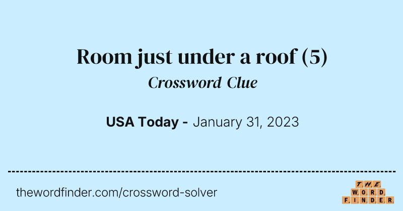 Room just under a roof crossword clue image
