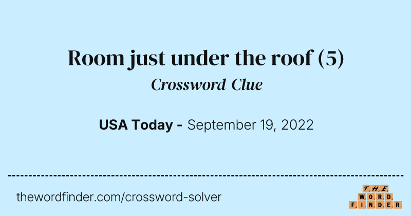 Room just under the roof crossword clue image
