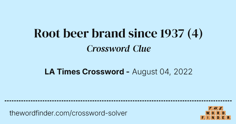 Root beer brand since 1937 crossword clue image