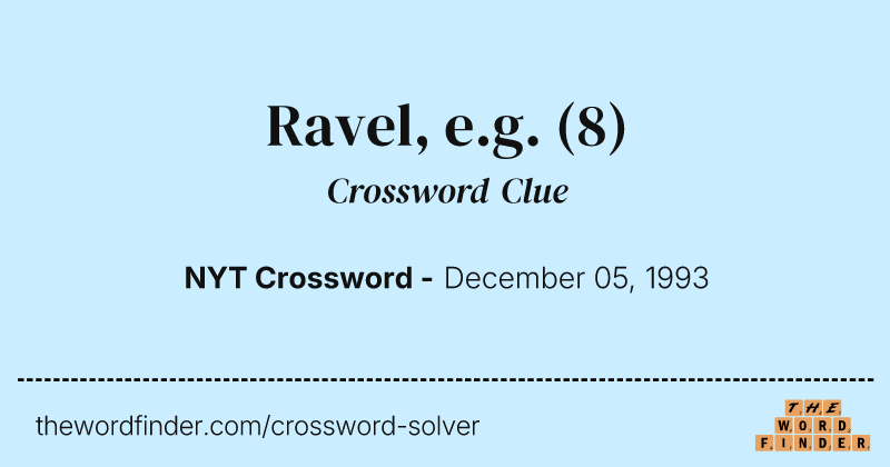 Ravel, e.g. crossword clue image