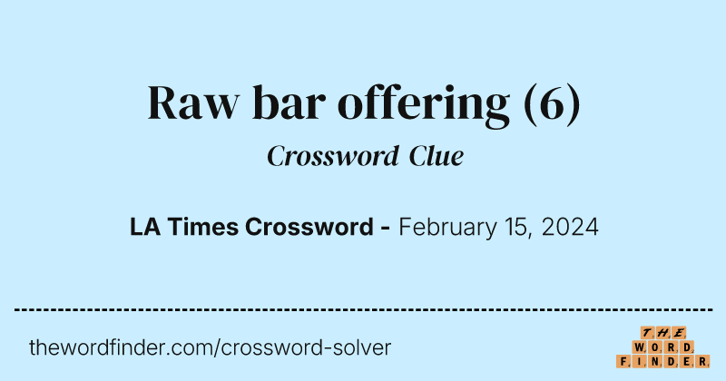 Raw bar offering crossword clue image
