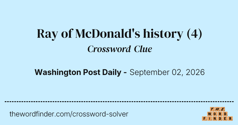 Ray of McDonald's history crossword clue image