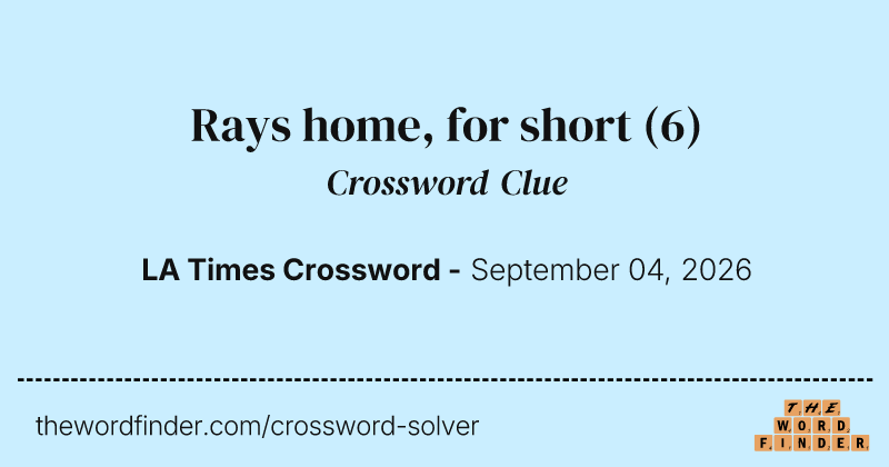 Rays home, for short crossword clue image