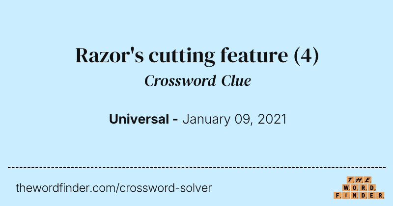 Razor's cutting feature crossword clue image