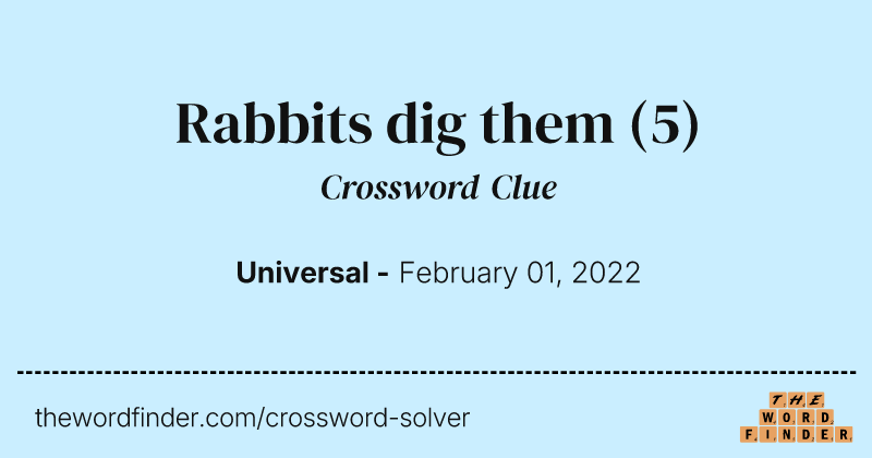 Rabbits dig them crossword clue image