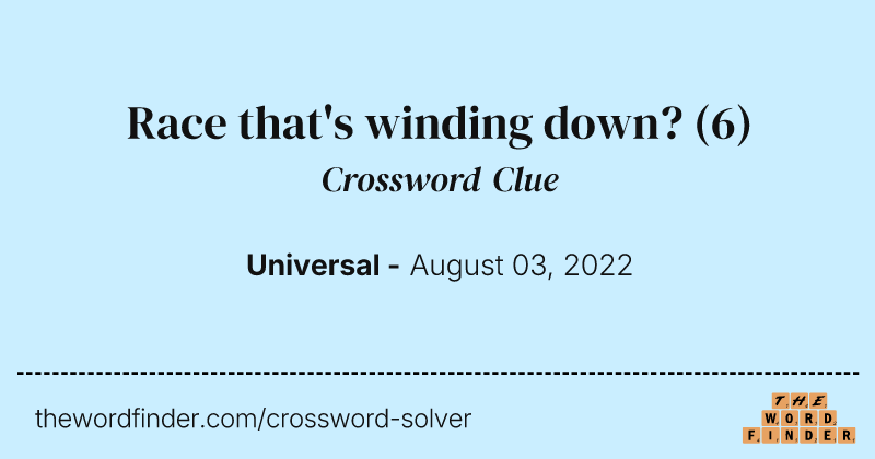 Race that's winding down? crossword clue image