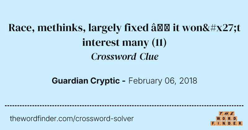 Race, methinks, largely fixed — it won't interest many crossword clue image