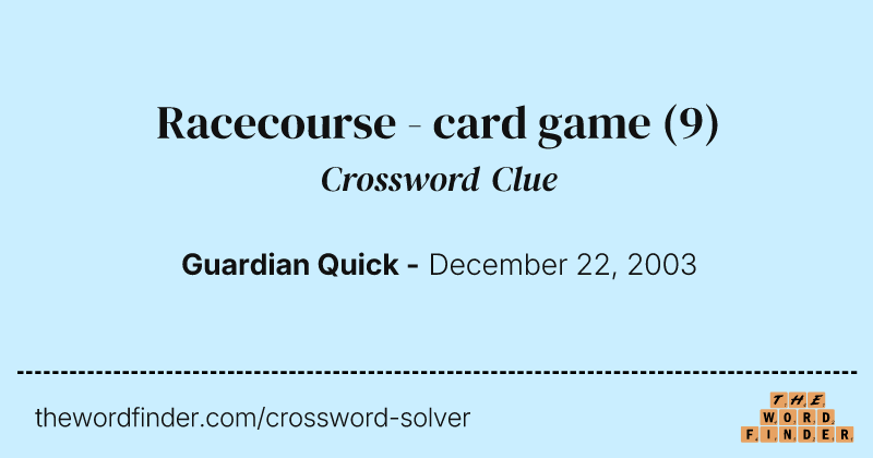 Racecourse - card game crossword clue image