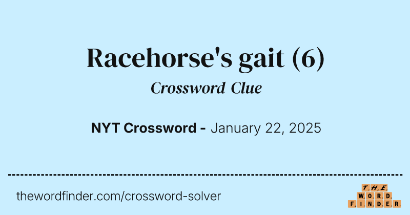 Racehorse's gait crossword clue image