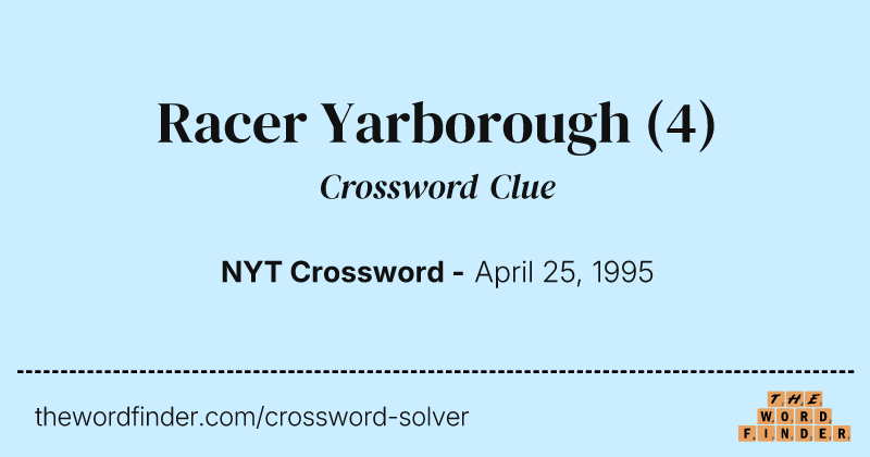 Racer Yarborough crossword clue image