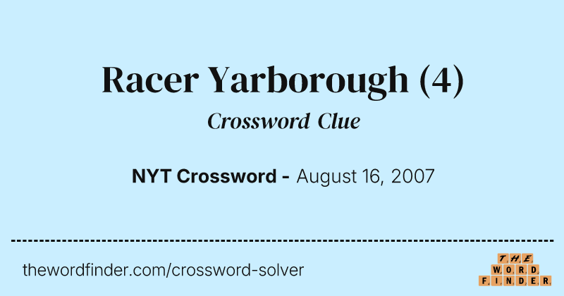 Racer Yarborough crossword clue image