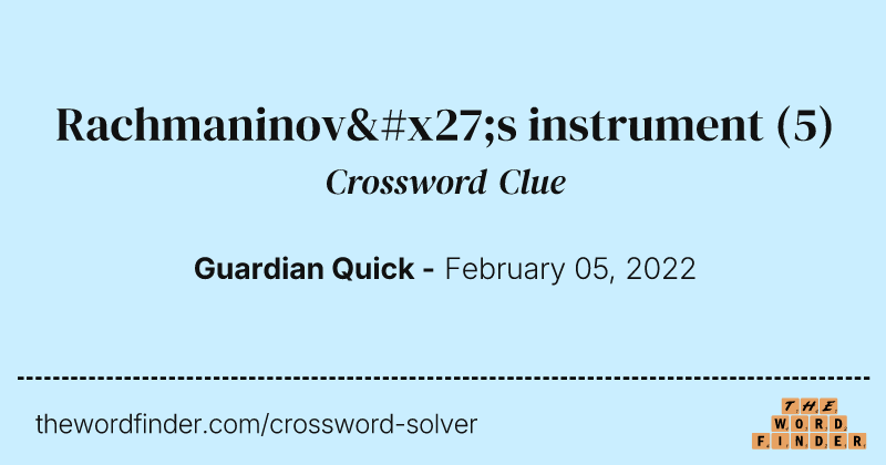 Rachmaninov's instrument crossword clue image