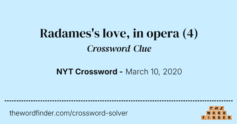 Radames's love, in opera crossword clue image