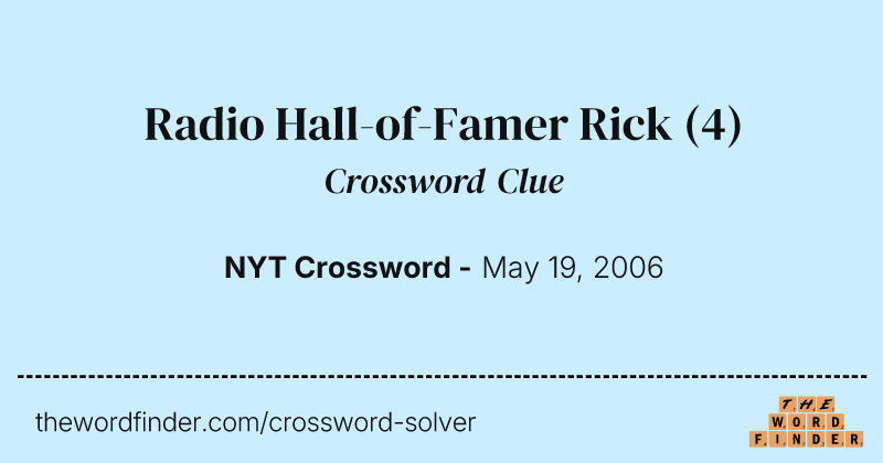 Radio Hall-of-Famer Rick crossword clue image