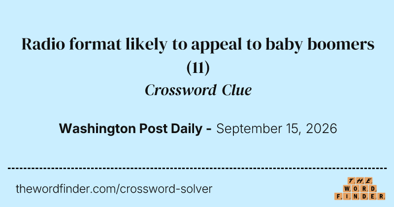 Radio format likely to appeal to baby boomers crossword clue image