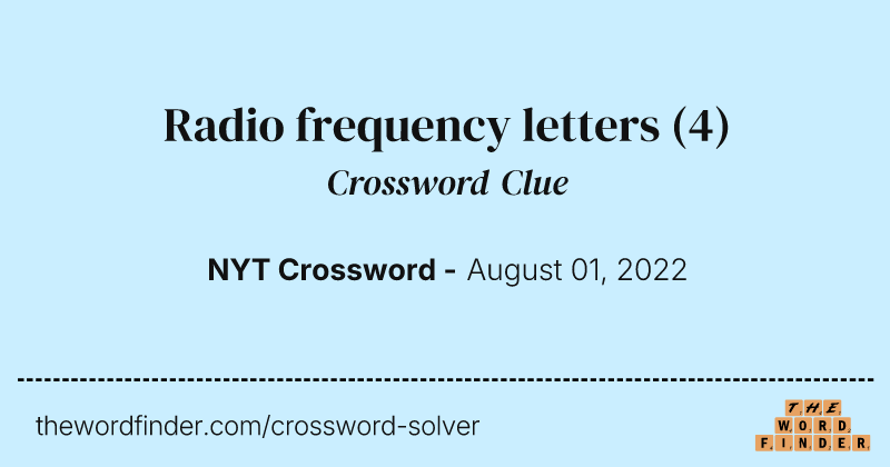 Radio frequency letters crossword clue image