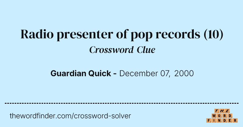 Radio presenter of pop records crossword clue image