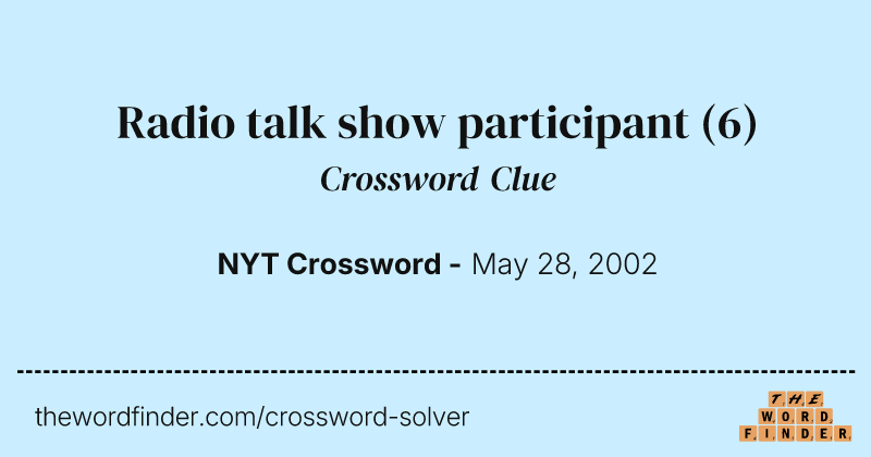 Radio talk show participant crossword clue image