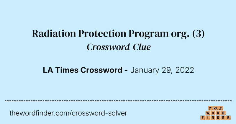 Radiation Protection Program org. crossword clue image