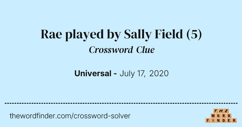 Rae played by Sally Field crossword clue image